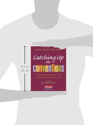 Catching Up On Conventions: Grammar Lessons For Middle School Writers,New