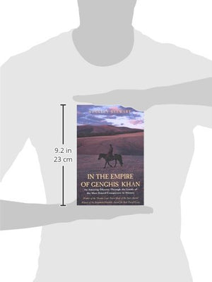 In the Empire of Genghis Khan: An Amazing Odyssey Through the Lands of the Most Feared Conquerors in History,Used
