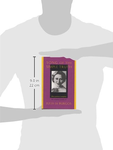 Song of the Simple Truth: The Complete Poems of Julia de Burgos (Dual Language Edition:: Spanish, English) (Spanish and English ,Used