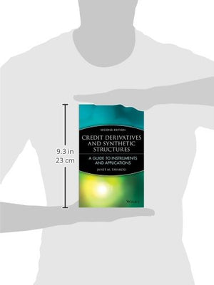 Credit Derivatives & Synthetic Structures: A Guide to Instruments and Applications, 2nd Edition,New