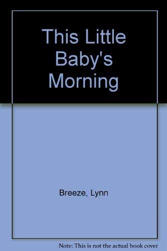 This Little Babys Morning-used