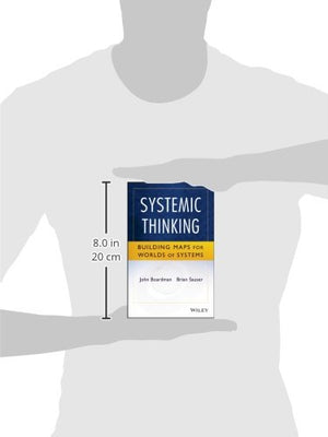 Systemic Thinking: Building Maps for Worlds of Systems,Used
