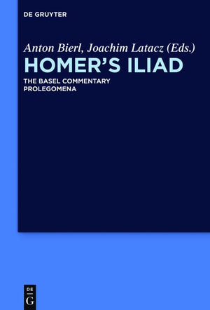 Prolegomena (Homer's Iliad the Basel Commentary),Used