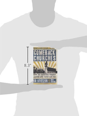 Comeback Churches: How 300 Churches Turned Around And Yours Can, Too