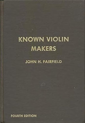 Known Violin Makers,New