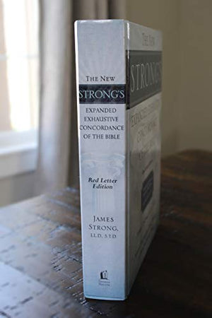 The New Strong's Expanded Exhaustive Concordance of the Bible: Every Word of the Bible Indexed, Red Letter Edition,New