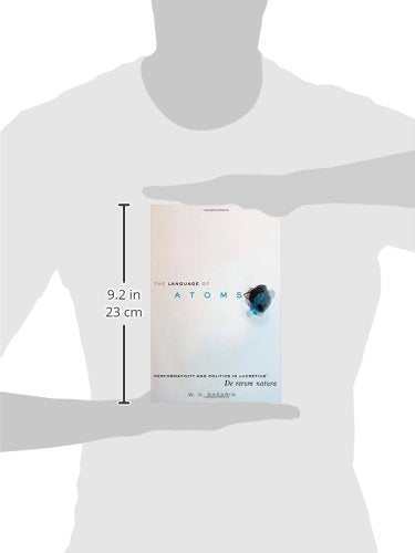 The Language of Atoms: Performativity and Politics in Lucretius' De rerum natura,Used