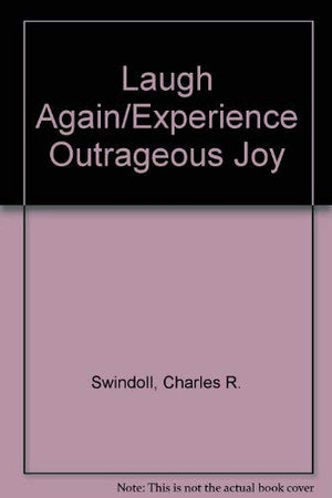 Laugh Again/Experience Outrageous Joy,Used