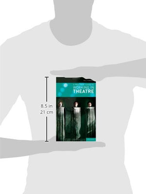 A Practical Guide to Working in Theatre (Backstage),Used