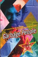 Garbage People: The Trip to HelterSkelter and Beyond With Charlie Manson and the Family,Used