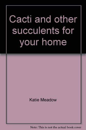 Cacti and other succulents for your home (Read and grow ; 5),Used