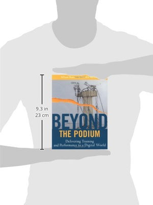 Beyond the Podium: Delivering Training and Performance to a Digital World,Used