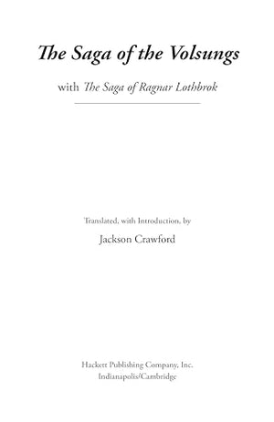 The Saga of the Volsungs: With the Saga of Ragnar Lothbrok (Hackett Classics),New