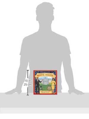 Welcome to the White House (A Book and Paper Doll FoldOut Play Set),Used