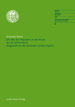Dinse: Die Idee des Popularen in der Musik des 18. Jahrhunderts dargestellt an den Sinfonien Joseph Haydns,Used