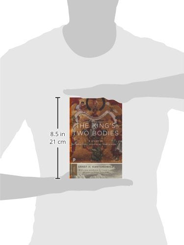 The King'S Two Bodies: A Study In Medieval Political Theology (Princeton Classics, 22),New