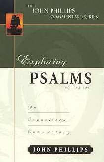 Exploring Psalms, Volume 2 (John Phillips Commentary Series) (Exploring Commentary),New