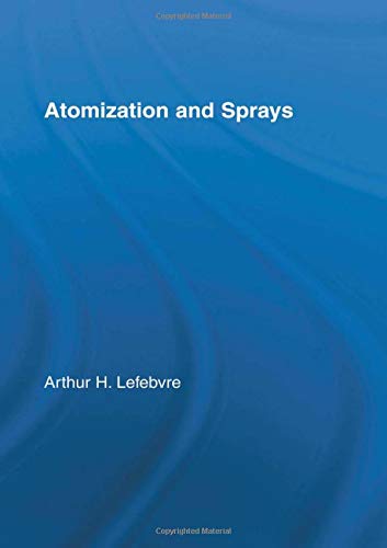 Atomization And Sprays (Combustion : An International Series),Used