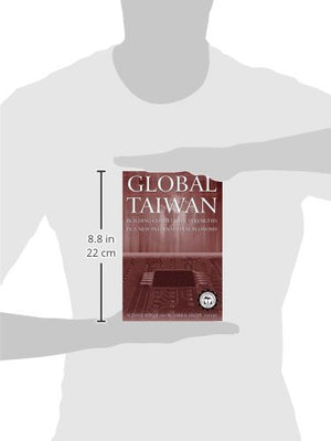 Global Taiwan: Building Competitive Strengths in a New International Economy,Used