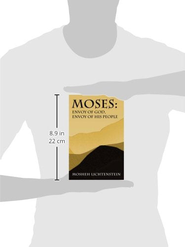 Moses: Envoy of God, Envoy of His People: Leadership and Crisis from the Exodus to the Plains of Moab,Used