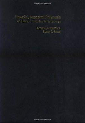 Hawaiki, Ancestral Polynesia: An Essay in Historical Anthropology,Used