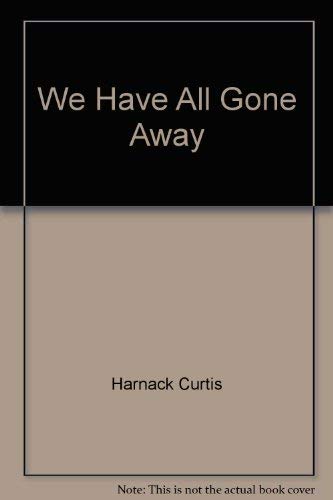 We Have All Gone Away,Used
