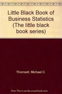 The Little Black Book of Business Statistics,Used
