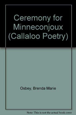 Ceremony for Minneconjoux,Used
