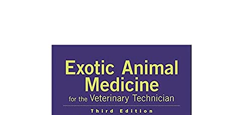 Exotic Animal Medicine for the Veterinary Technician,Used