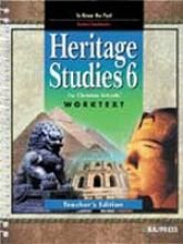 Heritage Studies 6 for Christian Schools: Worktext Teacher's Edition (Heritage Studies for Christian Schools),Used