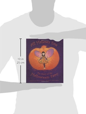 All Hallows Eve: The Story of the Halloween Fairy,Used