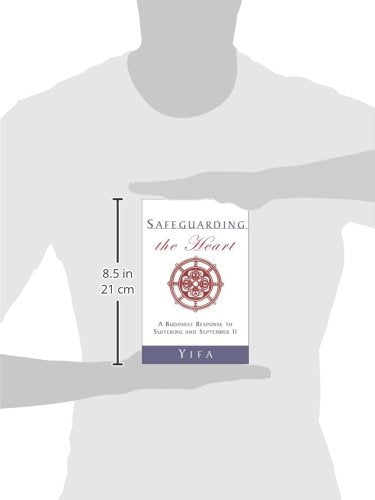 Safeguarding the Heart: A Buddhist Response to Suffering and September 11,Used