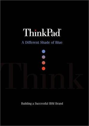 Thinkpad: A Different Shade Of Blue