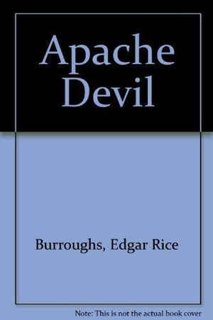 Apache Devil (The Gregg Press Western Fiction Series),Used