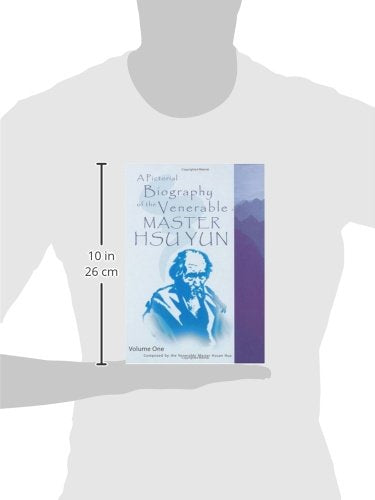 A Pictorial Biography Of The Venerable Master Hsu Yun (Xu Yun, Empty Cloud)  Volume 1: ???????? (Bilingual: English And Chinese,New