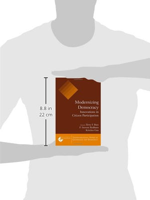 Modernizing Democracy: Innovations in Citizen Participation (Tranformational Trends in Governance & Democracy),Used