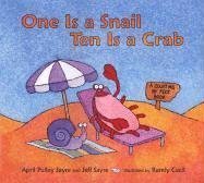 One Is a Snail, Ten Is a Crab: A Counting by Feet Book,New
