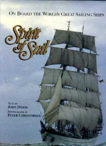 Spirit Of Sail: On Board The World'S Great Sailing Ships,Used