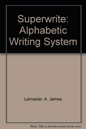 SuperWrite: Alphabetic Writing System, Brief Course,Used