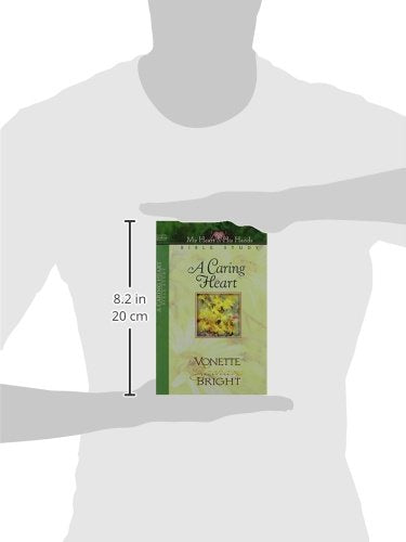 A Caring Heart (My Heart in His Hands Bible Study Series),Used