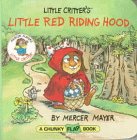 Little Critter's Little Red Riding Hood (Mercer Mayer's Little Critter),Used