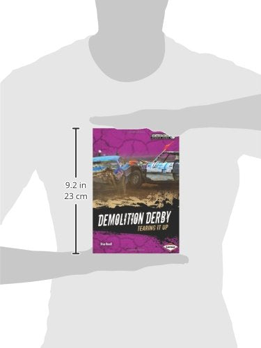 Demolition Derby: Tearing It Up (Dirt and Destruction Sports Zone),Used