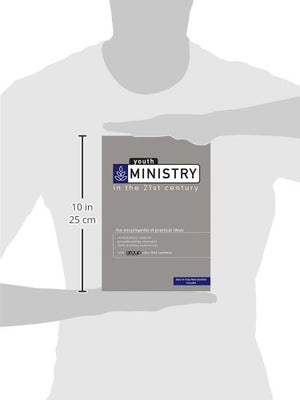 Youth Ministry in the 21st Century: The Encyclopedia of Practical Ideas,Used