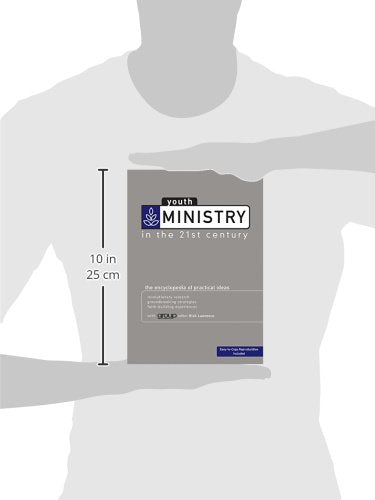 Youth Ministry in the 21st Century: The Encyclopedia of Practical Ideas,Used