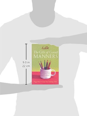 Emily Post's The Gift of Good Manners: A Parent's Guide to Raising Respectful, Kind, Considerate Children,Used