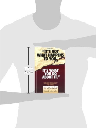 It's Not What Happens to You, It's What You Do About It,New