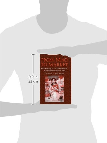From Mao to Market: Rent Seeking, Local Protectionism, and Marketization in China (Cambridge Modern China Series),Used