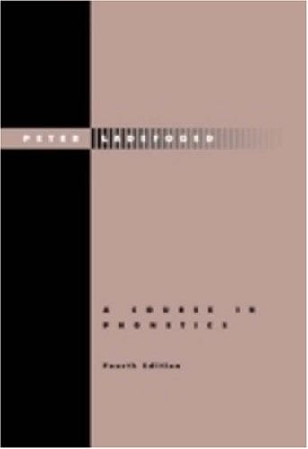 A Course In Phonetics