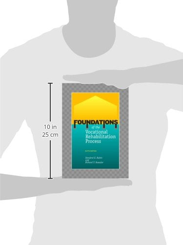 Foundations of the Vocational Rehabilitation Process,New