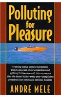 Polluting for Pleasure,Used